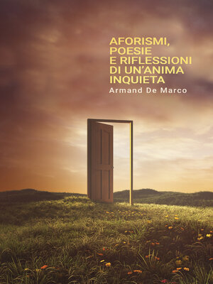 cover image of Aforismi, poesie e riflessioni di un&#39;anima inquieta.